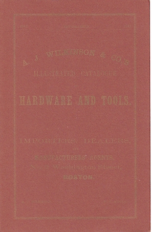 A.J. Wilkinson's Catalog of Hardware and Tools